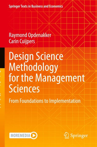 Design Science Methodology for the Management Sciences