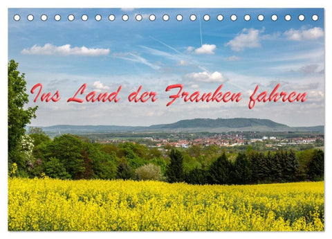 Ins Land der Franken fahren (Tischkalender 2026 DIN A5 quer), CALVENDO Monatskalender