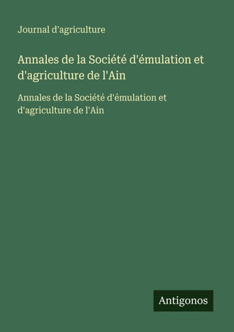 Annales de la Société d'émulation et d'agriculture de l'Ain