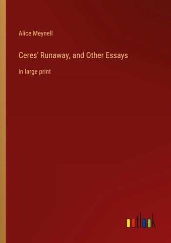 Ceres' Runaway, and Other Essays