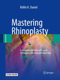 Mastering Rhinoplasty