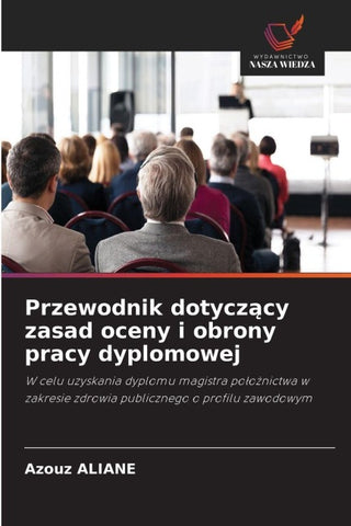 Przewodnik dotycz¿cy zasad oceny i obrony pracy dyplomowej