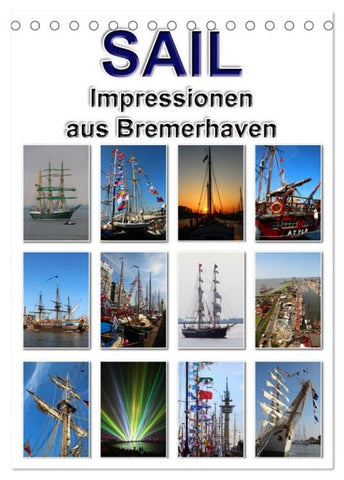 Sail - Impressionen aus Bremerhaven (Tischkalender 2027 DIN A5 hoch), CALVENDO Monatskalender