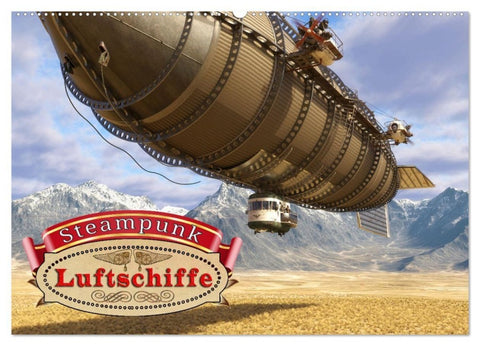 Steampunk Luftschiffe (Wandkalender 2027 DIN A2 quer), CALVENDO Monatskalender