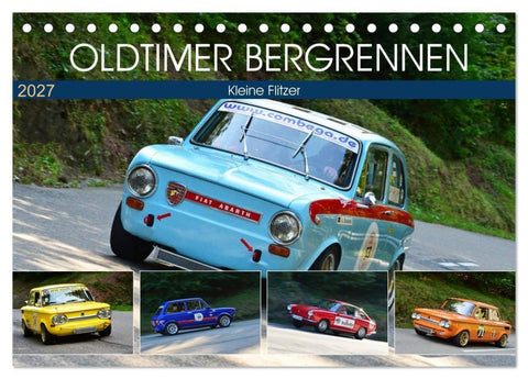 OLDTIMER BERGRENNEN - Kleine Flitzer (Tischkalender 2027 DIN A5 quer), CALVENDO Monatskalender