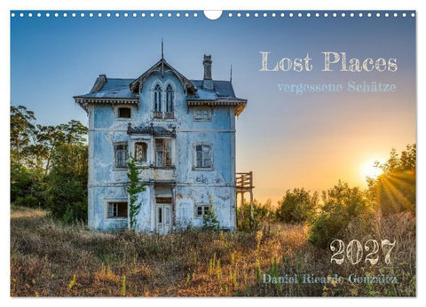 Lost Places - vergessene Schätze (Wandkalender 2027 DIN A3 quer), CALVENDO Monatskalender