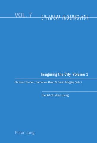 Imagining the City, Volume 1