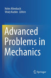 Advanced Problems in Mechanics