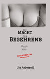 Die MACHT des BEGEHRENS