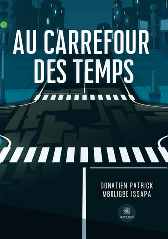 Au carrefour des temps