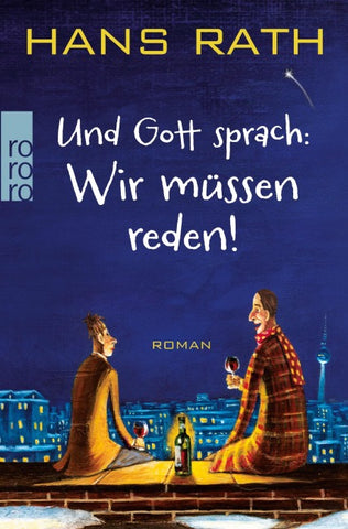 Und Gott sprach: Wir müssen reden!