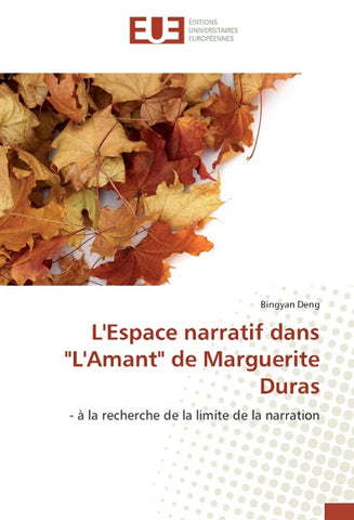 L'Espace narratif dans "L'Amant" de Marguerite Duras