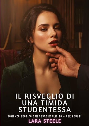 Il risveglio di una timida studentessa