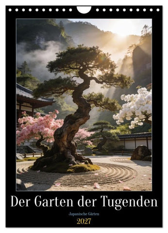 Der Garten der Tugenden (Wandkalender 2027 DIN A4 hoch), CALVENDO Monatskalender