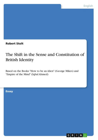 The Shift in the Sense and Constitution of British Identity