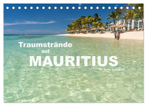 Traumstrände auf Mauritius (Tischkalender 2027 DIN A5 quer), CALVENDO Monatskalender