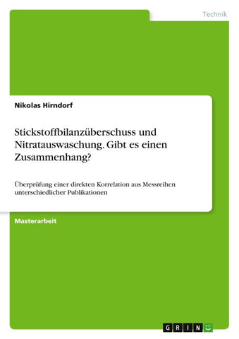 Stickstoffbilanzüberschuss und Nitratauswaschung. Gibt es einen Zusammenhang?