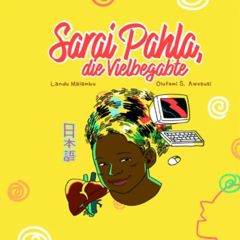 Sarai Pahla, die Vielbegabte