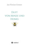 Duft von Minze und Honig