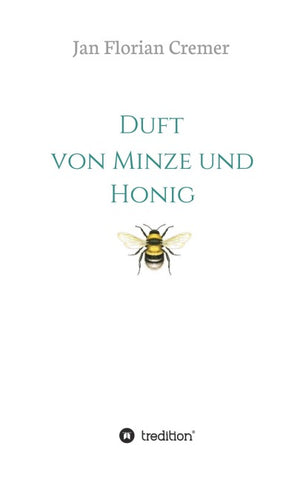 Duft von Minze und Honig