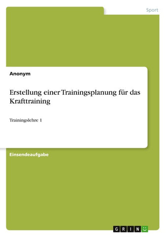 Erstellung einer Trainingsplanung für das Krafttraining