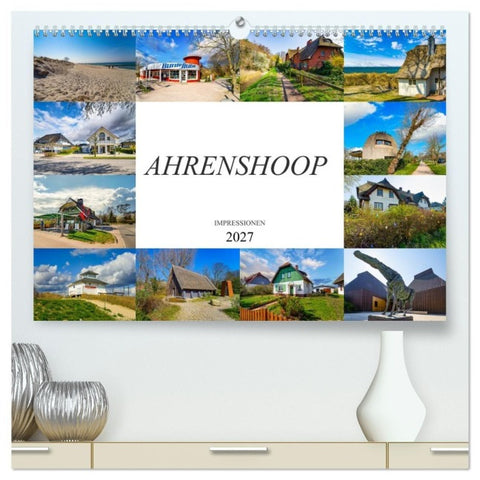 Ahrenshoop Impressionen (hochwertiger Premium Wandkalender 2027 DIN A2 quer), Kunstdruck in Hochglanz