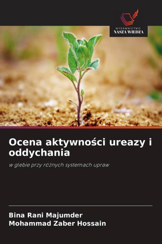 Ocena aktywno¿ci ureazy i oddychania
