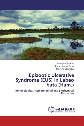 Epizootic Ulcerative Syndrome (EUS) in  Labeo bata (Ham.)