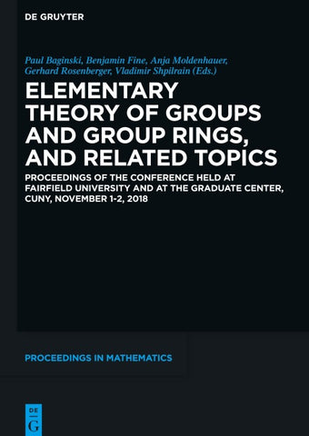 Elementary Theory of Groups and Group Rings, and Related Topics