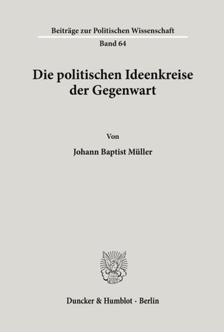 Die politischen Ideenkreise der Gegenwart.