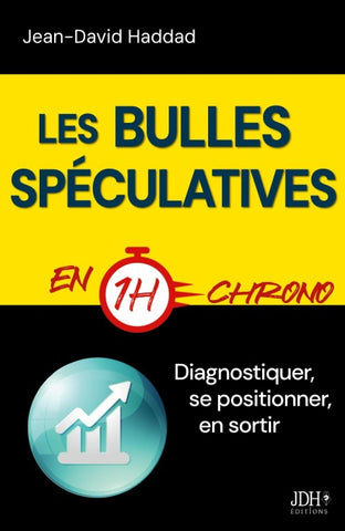 Les Bulles spéculatives en 1h chrono