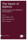 The future of dialects
