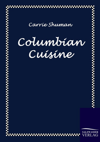 Columbian Cuisine