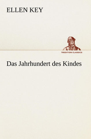 Das Jahrhundert des Kindes