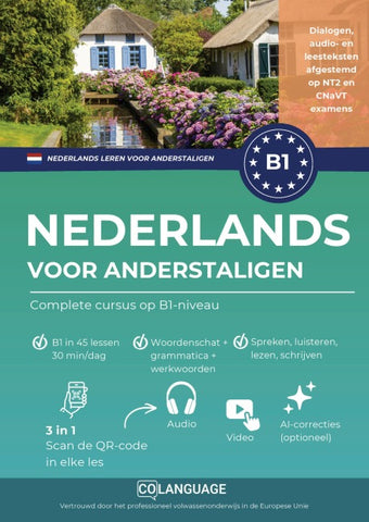 Nederlands B1 leren voor anderstaligen. Een complete cursus (audio, video)