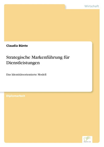 Strategische Markenführung für Dienstleistungen