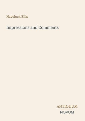 Impressions and Comments