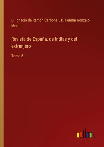 Revista de España, de Indias y del extranjero