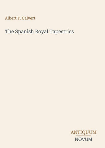 The Spanish Royal Tapestries