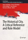 The Historical City. A Critical Reference and Role Model