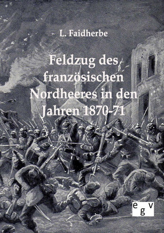 Feldzug des französischen Nordheeres in den Jahren 1870-71