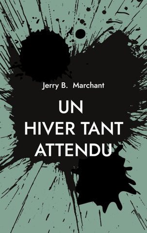 Un Hiver Tant Attendu