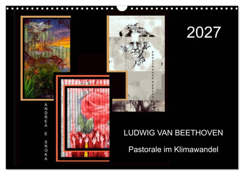 Beethoven - Pastorale im Aufbruch (Wandkalender 2027 DIN A3 quer), CALVENDO Monatskalender
