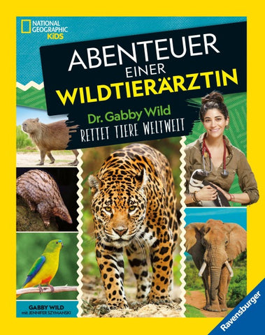 National Geographic Kids - Abenteuer einer Wildtierärztin