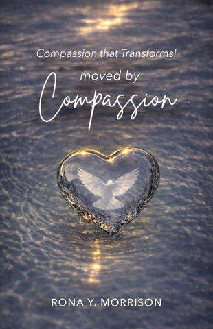 Moved by Compassion