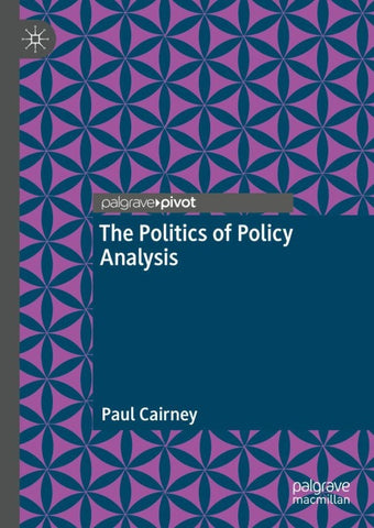 The Politics of Policy Analysis