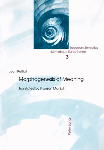 Morphogenesis of Meaning