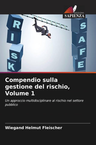 Compendio sulla gestione del rischio, Volume 1