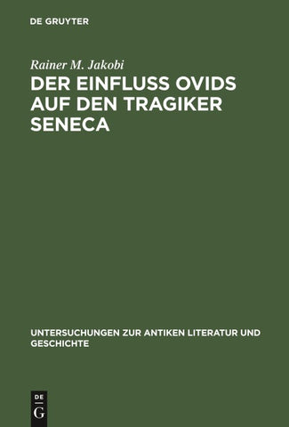 Der Einfluss Ovids auf den Tragiker Seneca