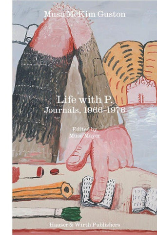 Life with P.: Journals, 1966-1976